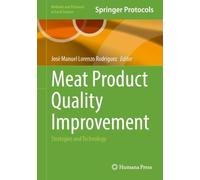 Meat Product Quality Improvement: Strategies and Technology