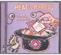 Meat Puppets - Best OF - Classic Puppets