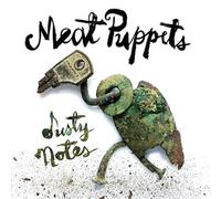 Meat Puppets – Dusty Notes – Vinyle 12"