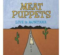 Meat Puppets - Live in Montana [Import]