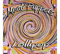 Meat Puppets – Lollipop – Vinyle