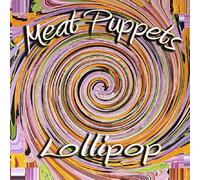 Meat Puppets – Lollipop – Vinyle
