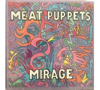 Meat Puppets - Mirage