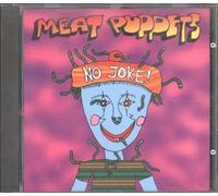 Meat Puppets - No Joke
