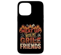 Meat Up with My Grill Friends, Barbecue, Barbecue, soirée Amusante Coque pour iPhone 13 Pro Max