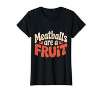 Meatballs are A Fruit Absurd Food Puns - T-Shirt Graphique avec Valeur