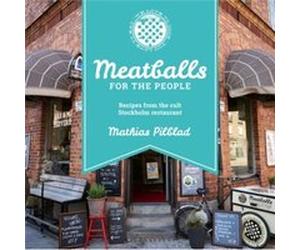 Meatballs for the People by Mathias Pilblad Mathias Pilblad (Auteur)