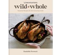 Meateater's Wild + Whole