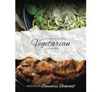 Meatless Magic: A Delicious Journey Through Vegetarian Cuisine | 50 Healthy, Delicious Meals for Busy People: This Book features 50 quick and easy ... cookbook brings vibrant, plant-based meals.