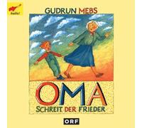 Mebs, Gudrun - Oma, Schreit Der Frieder [Import]