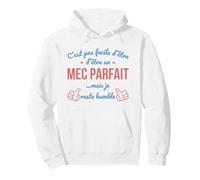 Mec Parfait Humble Phrase Drôle Cadeau Homme Humour Sweat à Capuche