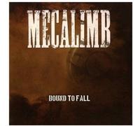 Mecalimb - Bound to Fall [Import]