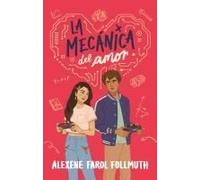 Mecanica Del Amor, La