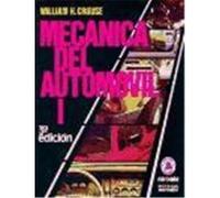 Mecanica Del Automovil I and II William Harry Crouse (Auteur)