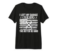 Mécanicien Automobile, J'Ai quitté Mon Garage pour être Ici Auto Engine Car Guy T-Shirt Haut de Gamme