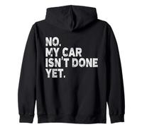 Mécanicien Automobile No My Car is Not Ready Auto Engine Garage Guy Sweat à Capuche