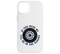 Mécanicien Automobile - Si tu as Besoin de Moi, Je Serai dans Le Garage de façon Amusante Coque pour iPhone 14 Plus