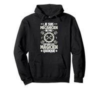 Mécanicien Drôle Garage Mécano Magicien Humour Citation Sweat à Capuche
