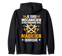 Mécanicien Drôle Garage Mécano Magicien Humour Citation Sweat à Capuche