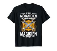 Mécanicien Drôle Garage Mécano Magicien Humour Citation T-Shirt