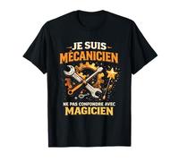 Mécanicien Drôle Garage Mécano Magicien Humour Citation T-Shirt