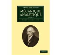 Mecanique Analytique by JosephLouis Lagrange Joseph Louis Lagrange (Auteur)