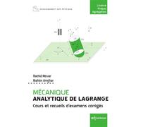 Mécanique analytique de Lagrange Cours et recueils d'examens corrigés - Rachid Mesrar - Edp Sciences - broché - Scolaire / Universitaire