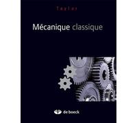 Mécanique classique 2012 - Tamer Becherrawy - De Boeck Supérieur - broché - Scolaire / Universitaire