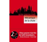 Mécanique de la chute - Seth Greenland - Liana levi - Poche - Roman