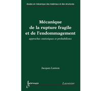 Mecanique de la rupture fragile et de l'endommagement approc - Lamon - Hermes Science Publications - broché - Livre