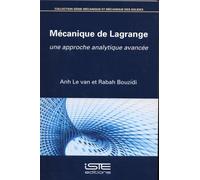 Mécanique De Lagrange - Une Approche Analytique Avancée