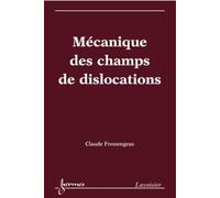 Mécanique des champs de dislocations