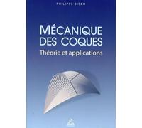 Mécanique Des Coques - Théorie Et Applications