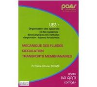 Mecanique des fluides circulation transpors membranaires paes Pierre-Olivier Kotzki (Auteur)