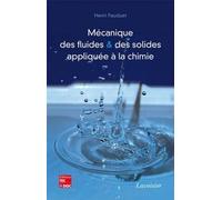 Mécanique Des Fluides Et Des Solides Appliquée À La Chimie