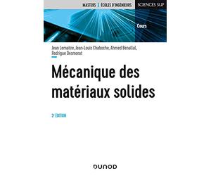 Mécanique des matériaux solides - 3e éd.