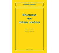Mécanique des milieux continus - Boudet - Hermes Science Publications - broché - Scolaire / Universitaire