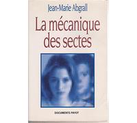Mécanique des sectes (la)