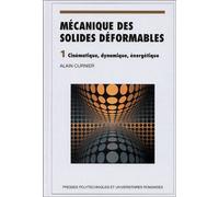 Mécanique des solides déformables: Cinématique, dynamique, énergétique
