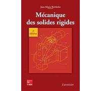 Mécanique des solides rigides (2° Éd.) - Anne-Marie Berthelot - Technique Et Documentation - broché - Manuel