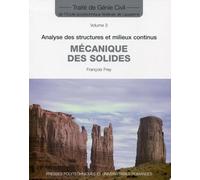Mécanique Des Solides - Analyse Des Structures Et Milieux Continus