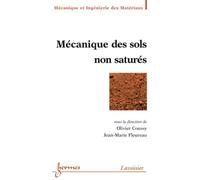 Jean-Marie Fleureau – Mécanique des sols non saturés – Broché