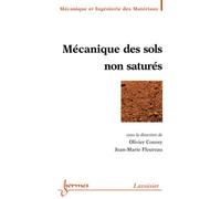 Jean-Marie Fleureau – Mécanique des sols non saturés – Broché