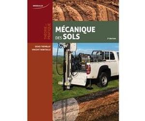 Mécanique des sols Tremblay (Auteur), Robitaille (Auteur)