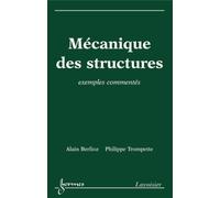 Mécanique des structures Exemples commentés - Philippe Trompette - Hermes Science Publications - broché - Livre