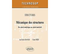 Mécanique des structures Niveau B: Du calcul analytique au calcul matriciel
