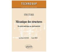 Mécanique Des Structures Niveau B - Du Calcul Analytique Au Calcul Matriciel