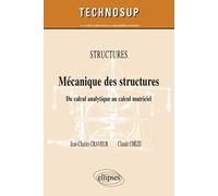 Mécanique des structures Niveau B: Du calcul analytique au calcul matriciel