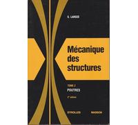 Mécanique des structures : Tome 2, Poutres
