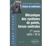 Mécanique des systèmes de points, forces centrales Fiches et méthodes - Olivier Fiat - Ellipses - broché - Scolaire / Universitaire